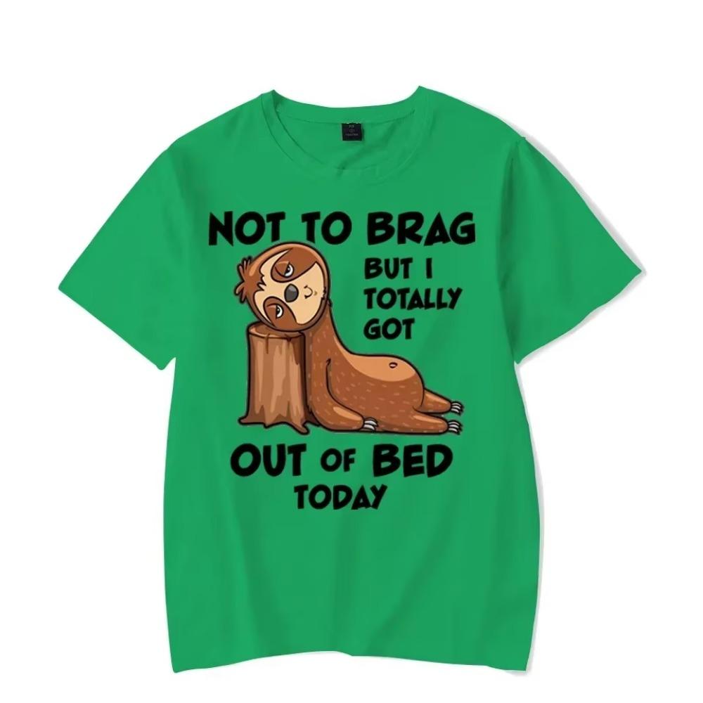 Not To Brag Out of Bed Today Graphic Tshirt Men Funny Sloth T-shirts Harajuku Fashion Y2k Top Hip Hop Men Brand Sloth Tee Shirt