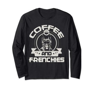 Kaffee und Franzosen Kaffeetrinkender Hundebesitzer Liebhaber Langarm-T-Shirt