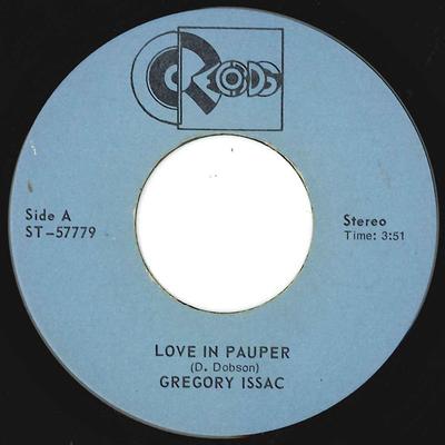 7-Zoll-Schallplatte GREGORY ISSAC Love In Pauper ST57779 CC Records 1973 Kanada Reggae Ska Dub Gebraucht