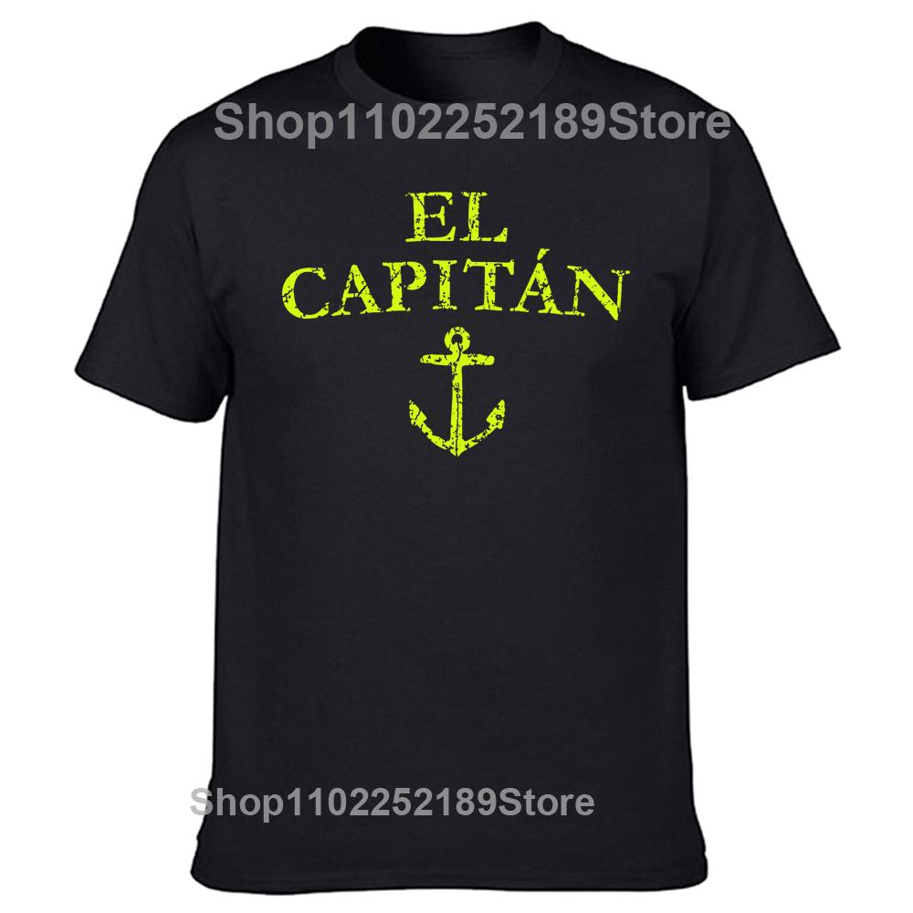 Lustige El Capitan Kapitän Bootssegel T-Shirts Baumwolle Streetwear Kurzarm Geburtstagsgeschenke Sommerstil T-Shirt Herrenbekleidung