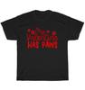 My Valentine Has Paws T-shirt