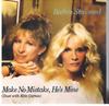 7inch Record BARBRA STREISAND DUET KIM CARNES  Make No Mistake Hes Mine CBSA4994 CBS 1984 Europe Pop Used