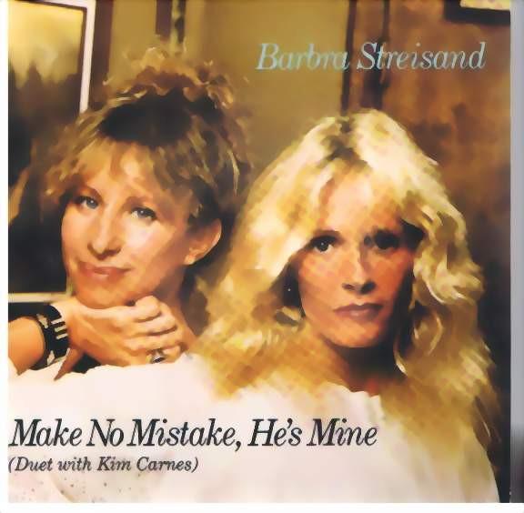 

7inch Record BARBRA STREISAND DUET KIM CARNES Make No Mistake Hes Mine CBSA4994 CBS 1984 Europe Pop Used