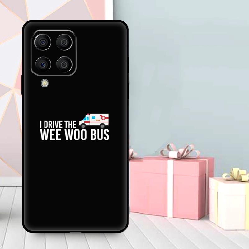 Wee Woo Ambulance Case For Samsung Galaxy M06 M11 M31 M14 M34 M54 M12 M32 M52 M15 M13 M16 M36 M56 M53 M35 M55