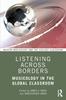 Книга Listening Across Borders : Musicology In the Global Classroom