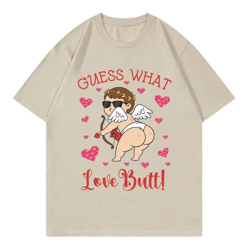 Guess What Love Butt Funny Meme Graphic T Shirts Men Women High Quality Fashion Oversized Tshirt Summer Casual Cotton Tshirts