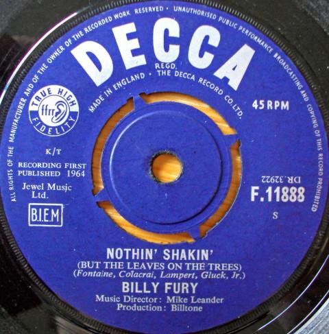 7inch Record BILLY FURY - Nothin' Shakin' (But The Leaves On  F11888 DECCA 1964 UK Rock Used