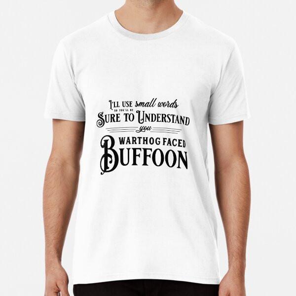 

You Warthog Faced Buffoon T-Shirt S-5XL Best T-Shirt L