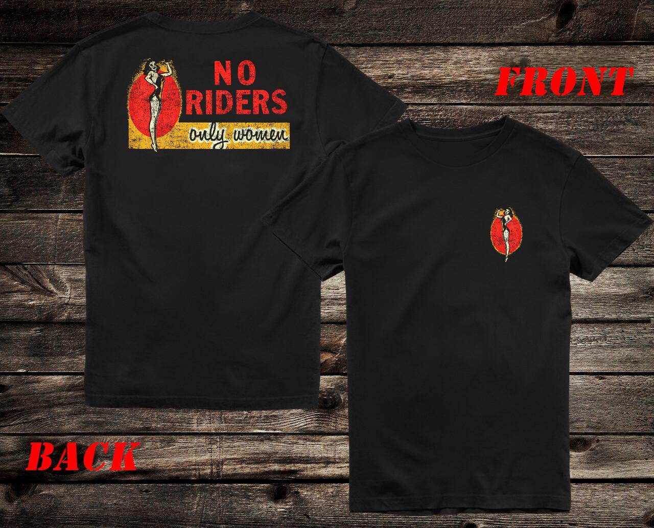 Retro Hot Rod Tee T Shirt Motorcycle Biker Vanner Chopper No Riders Only Women M