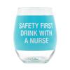 Say What Drink with a Nurse Wine Glass (Blue)