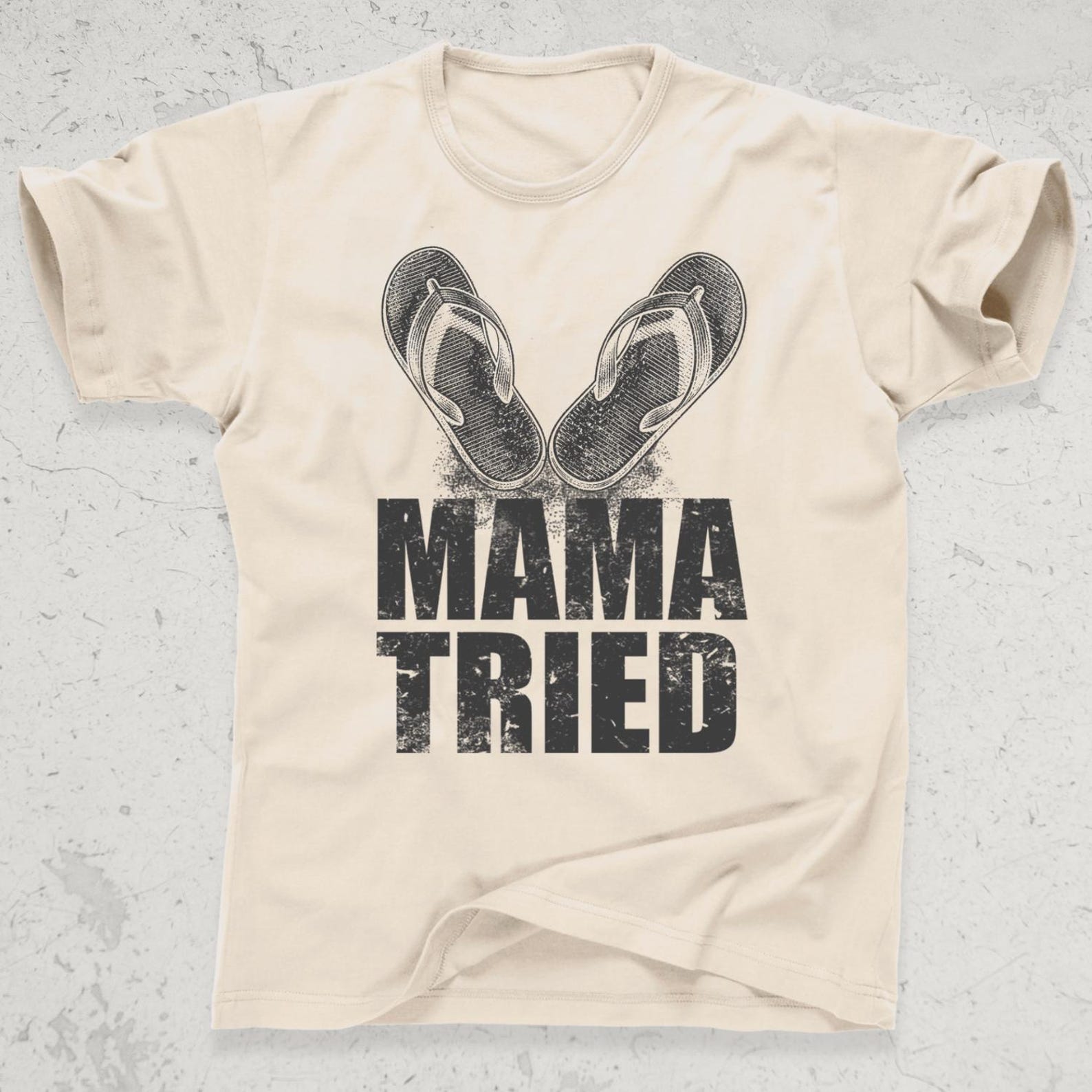 Mama Tried Chancla Shirt – Camiseta Latina, Hispanic mom shirt, Spanish Chancla Shirt, Funny Mom Tee, chancla survivor M