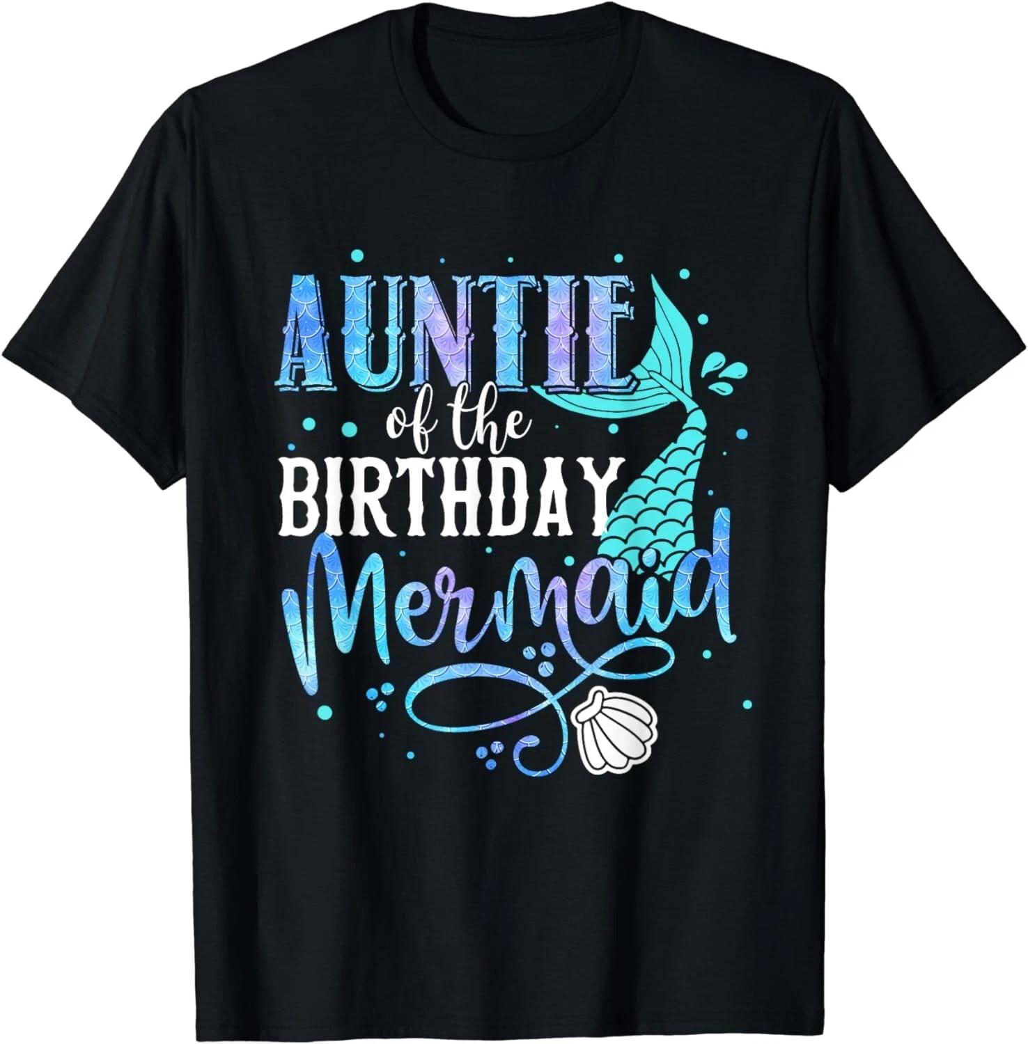 Auntie Of The Birthday Mermaid Family Matching Party Squad Gift Unisex T-Shirt L