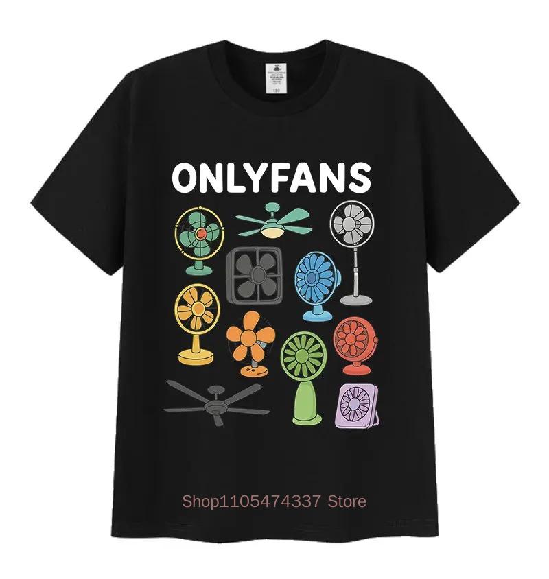 Funny Only Fans Meme Tshirt Unisex Unisex Summer Cozy Short Sleeve Tshirts Retro Oneck Clothing High Quality T Shirt Tops