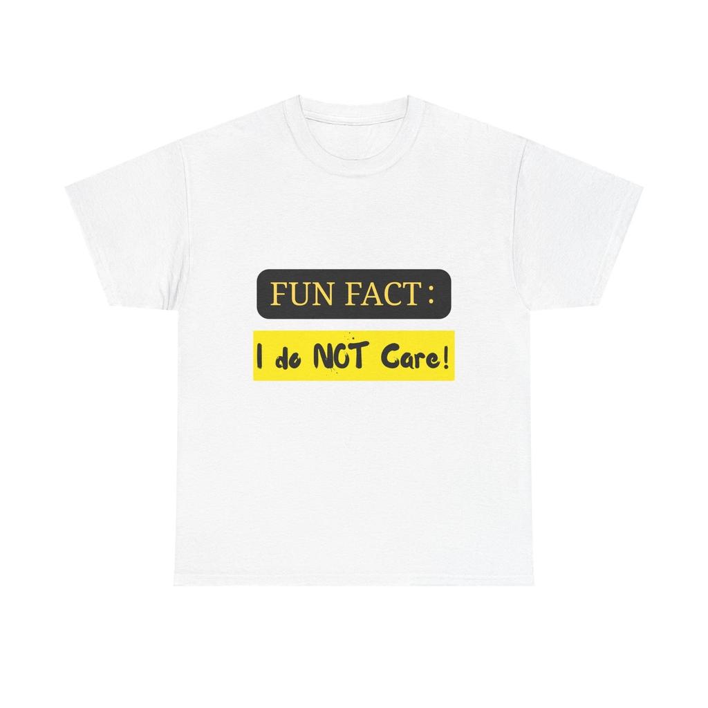 Sarcastic T Shirt Fun Fact I Do NOT Care Shirt Attitude Men Women Graphic Top