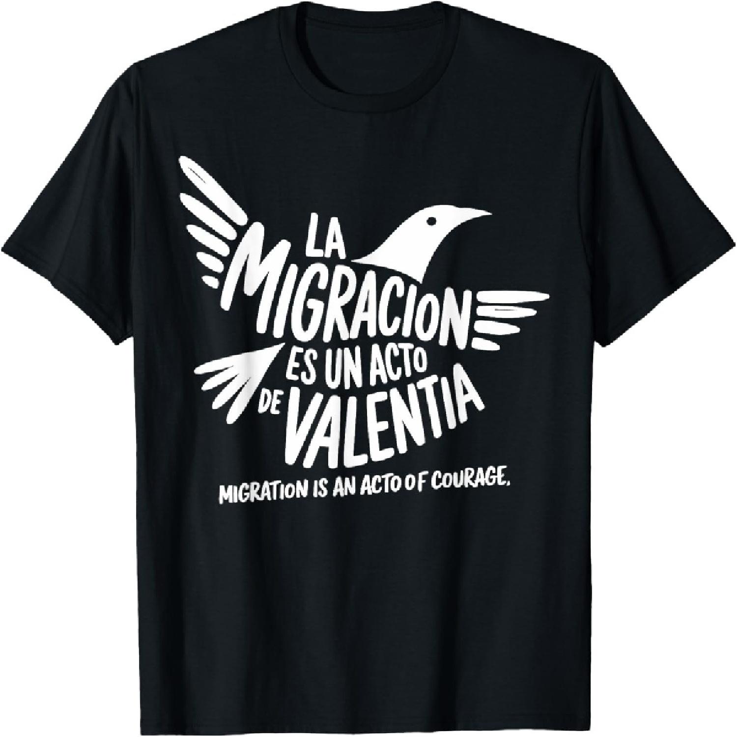 La Migración Es Un Acto de Valentía Pro Immigration Protest T-Shirt XXXXXL разноцветный