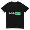 Irish Pub Shirt - Funny Irish Shirts - Funny St Patricks Day T-Shirt.