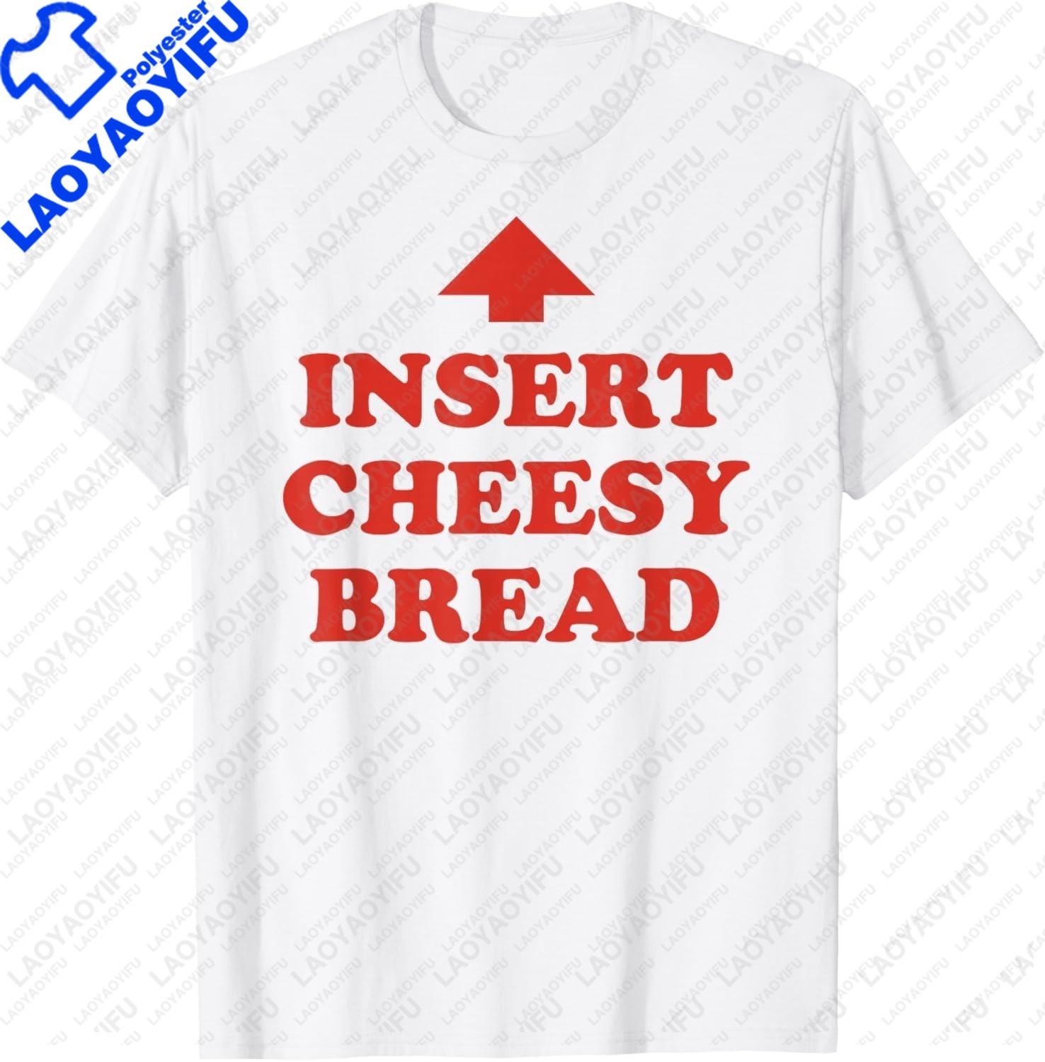Insert The Cheese Bread Arrow Pattern A Humorous Slogan for Cheese Lovers MenWomen Street Style Shortsleeved Tshirt S