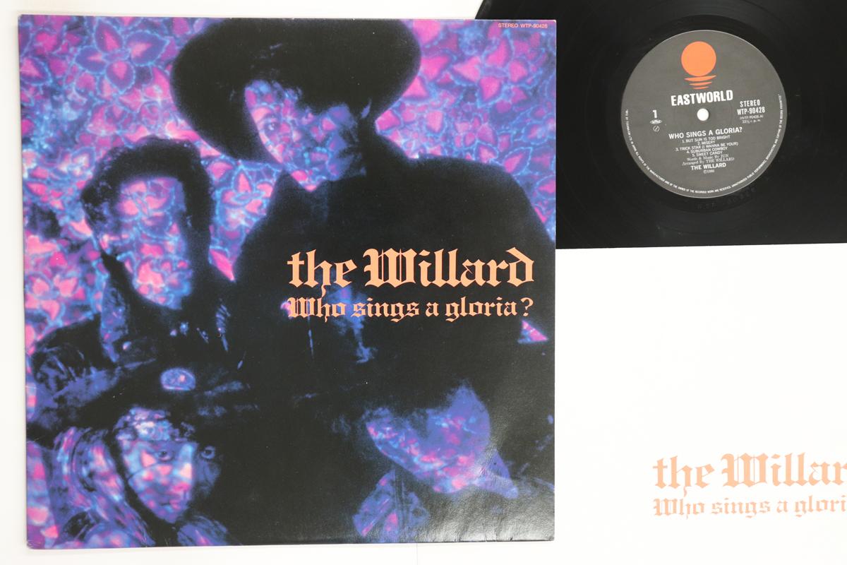 LP Record WILLARD  Who Sings A Gloria WTP90428 EASTWORLD 1986 Japan Japanese PopRock Used