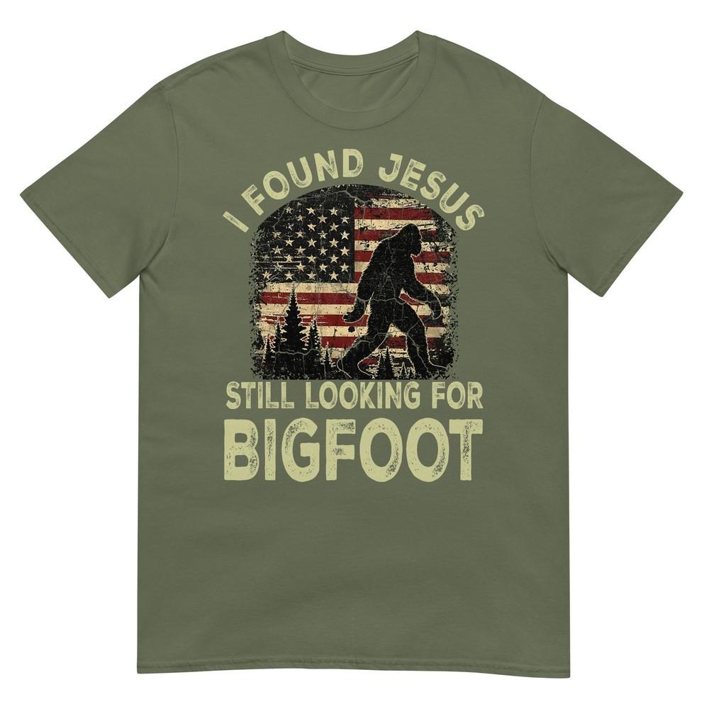 I Found Jesus Still Looking Bigfoot Funny Summer Christian TShirt