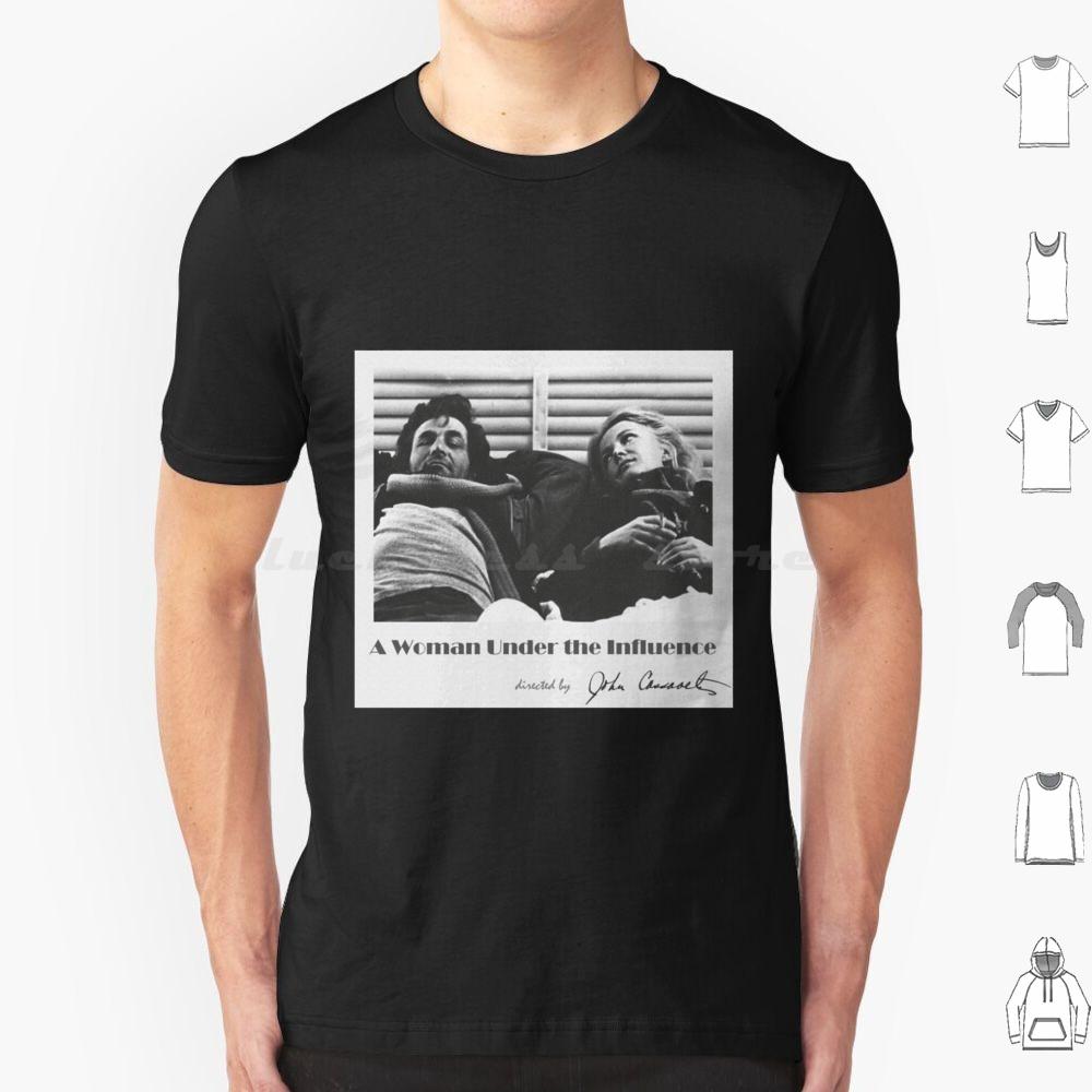 A Woman Under The Influence T Shirt Men Women Kids 6xl A Woman Under The Influence Film Cinema Movie John Cassavetes Gena S