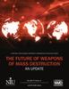 The The Future of Weapons of Mass Destruction Book