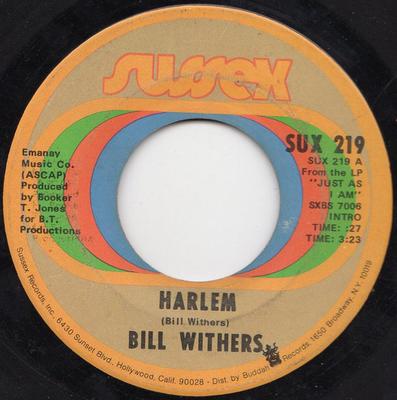 7inch Record BILL WITHERS - Harlem / Ain't No Sunshine SUX219 Sussex 1971 US Soul/Funk Used