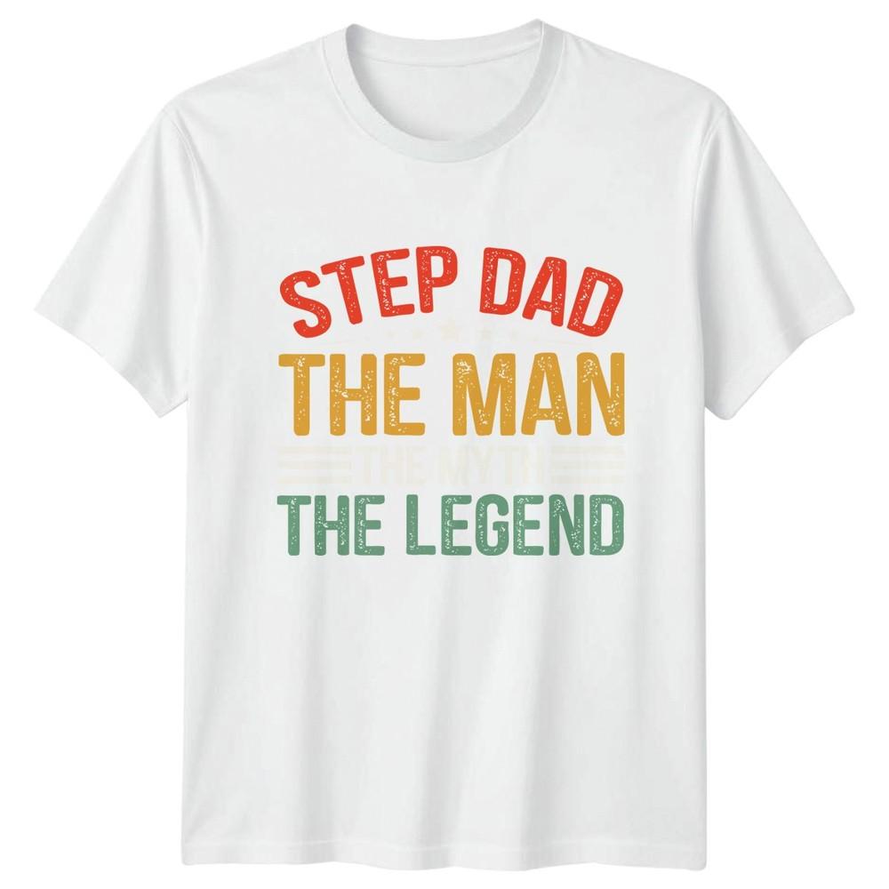 Step Dad The Unisex The Unisexs Tshirt Stepdad Fatherhood Fathers Day Gift For Him S