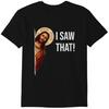 Lustiges Jesus T-Shirt Lustiges Zitat Jesus Meme Ich habe das gesehen Christliches Klassisches T-Shirt