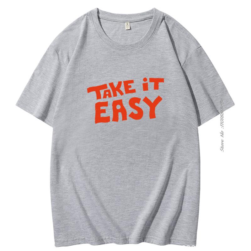 Take It Easy Funn Cartoon Graphic Tops Cotton Tshirt Unisex Fashion Streetwear Aesthetic Unique Hipster Short Sleeve Tshirts