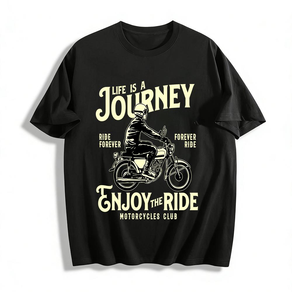 Life Is A Journey Motorcycle Club Graphic Tee Enjoy The Ride Top Pure cotton T-shirt XXS