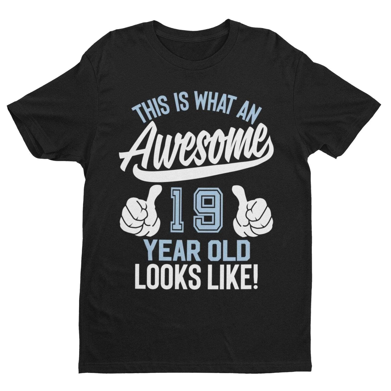 Funny 19th Birthday T Shirt This Is What An Awesome 19 Year Old Looks Like Gift S