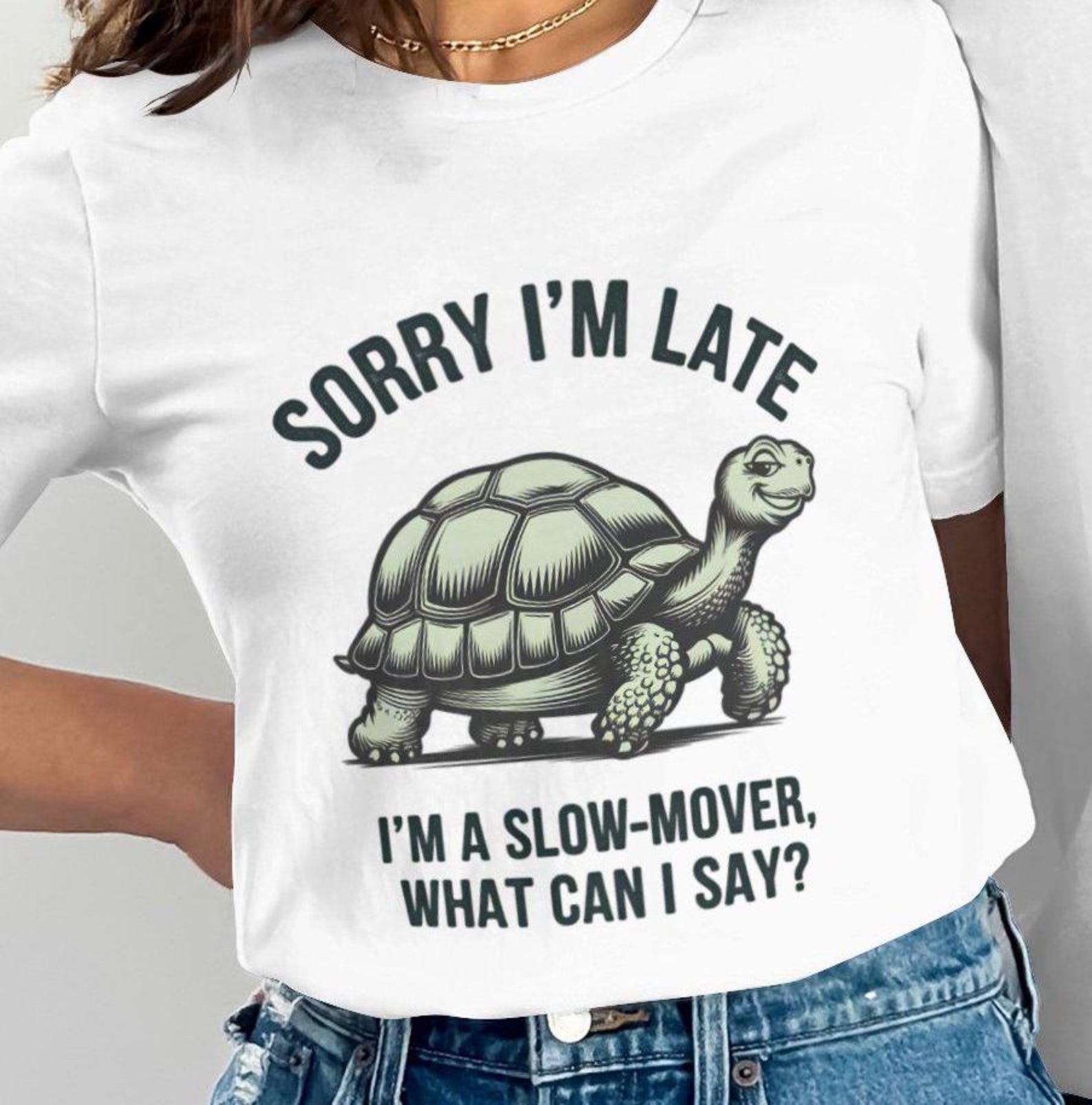 Funny Turtle T-Shirt: Sorry I m Late, Slow Mover Tee 3XL