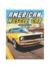 Buch American Muscle Car Coloring Book : Chrome and Color: Unleashing the Spirit of Vintage Speed