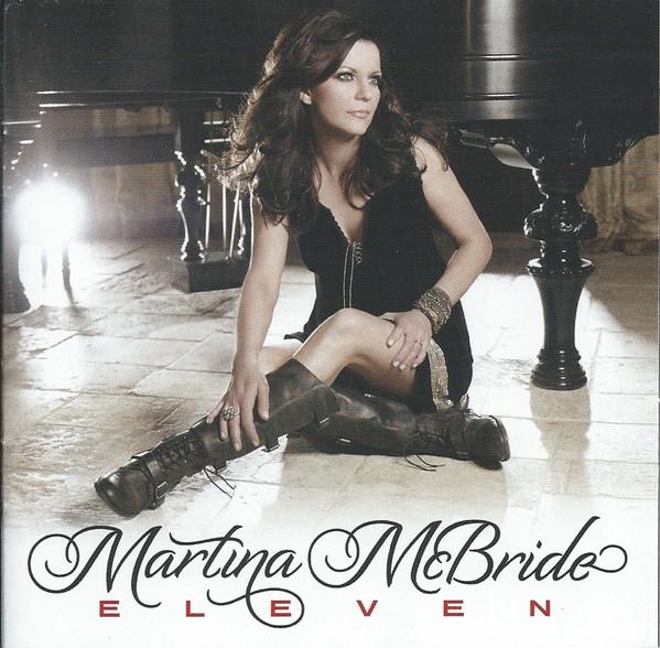 

CD MARTINA MCBRIDE Eleven B001601102 Republic Nashvi 2011 US CountryFolk Used