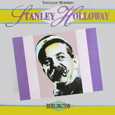 LP Record STANLEY HOLLOWAY - Nostalgic Memories BUR019 Burlington 1988 UK Soundtracks & Musicals Used