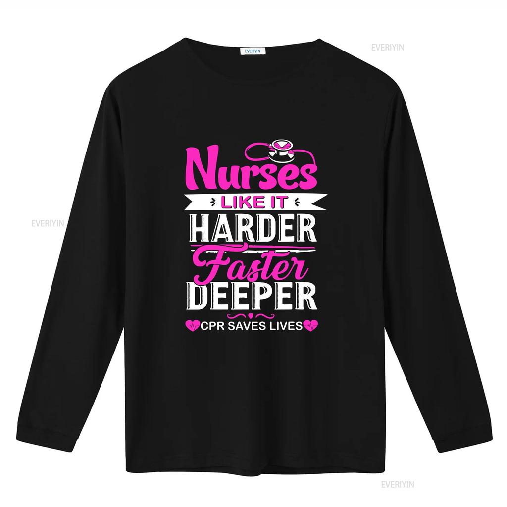Funny Nurses Like It Harder Faster Deeper Cpr Saves Lives T Shirt Vintage Washed Versatile Unisex Top For Everyday Wear Soft