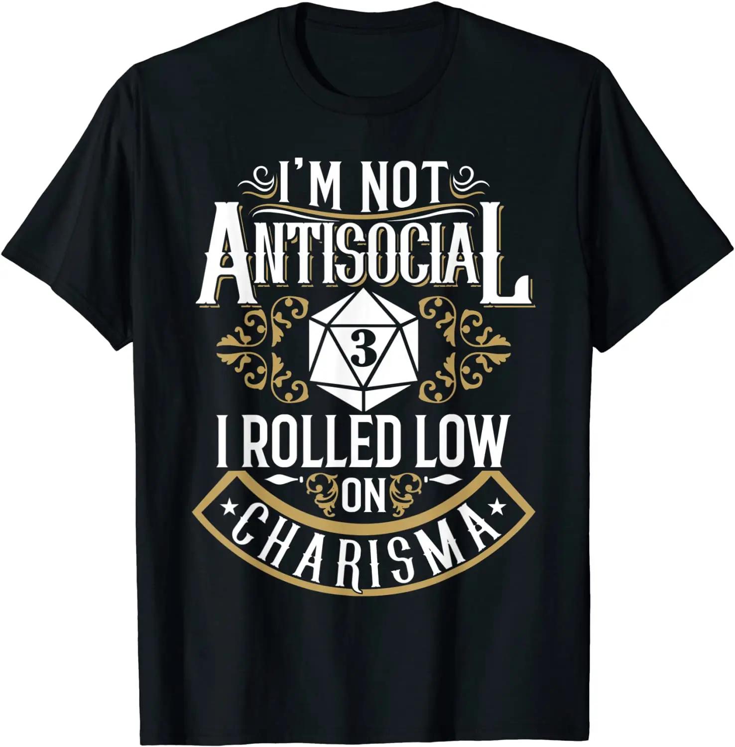 Not Antisocial, Rolled Low Charisma Funny Tshirt Funny RP... XXL