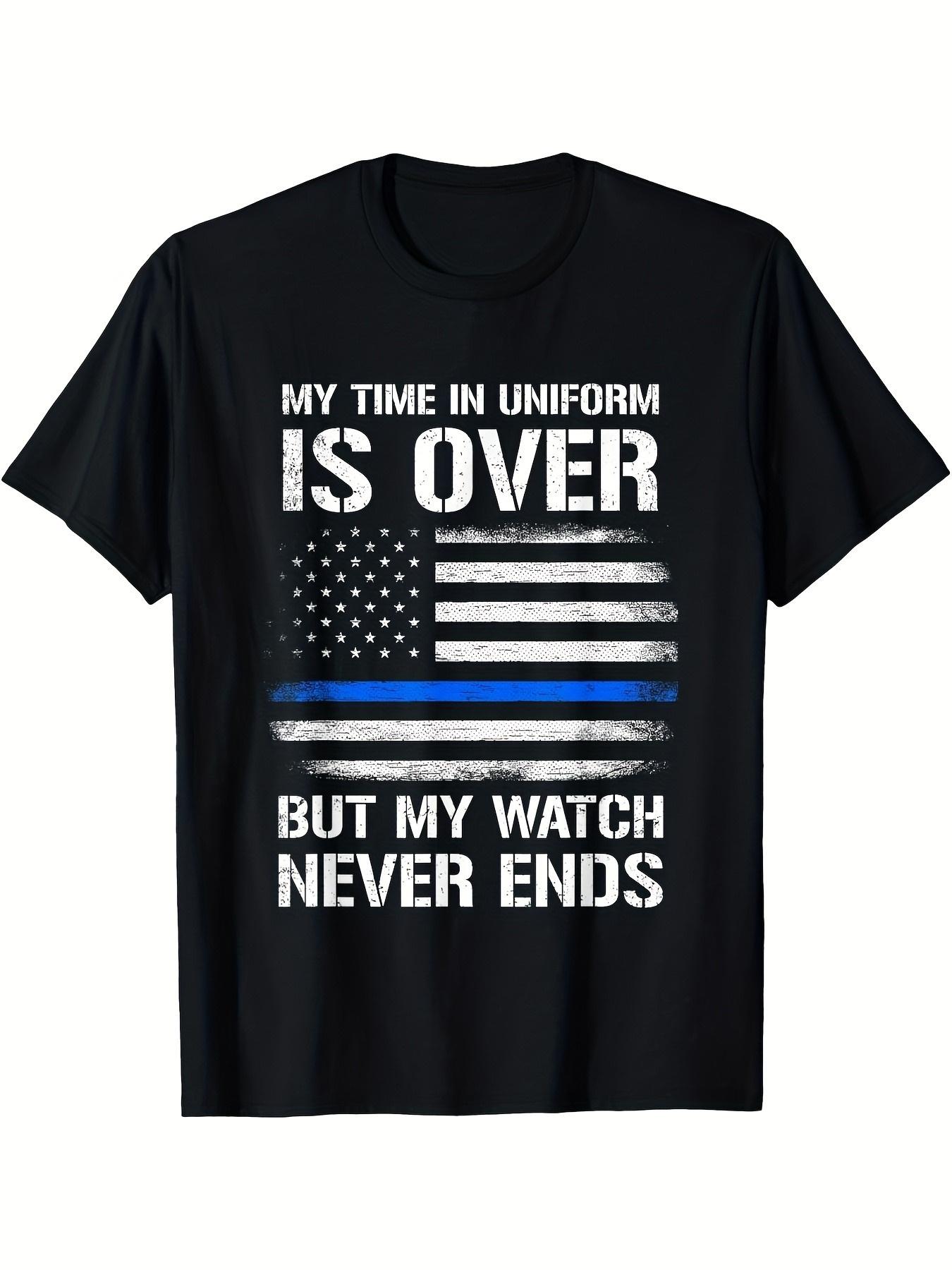 

A Men s Retired Officer Thin Blue Line T-Shirt- 180g Heavyweight Black Shirt with My Uniform Era Has Passed XXL