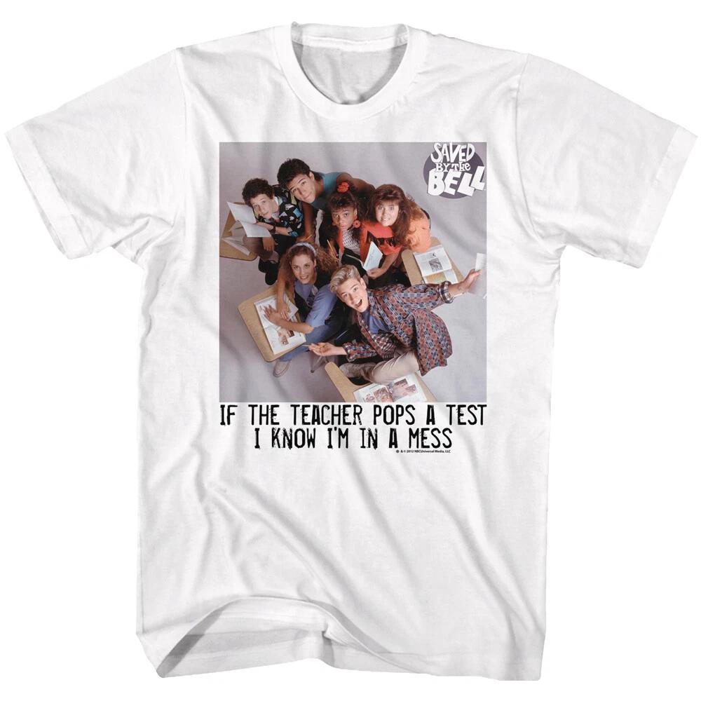 Saved By The Bell Cast Teacher Pops A Test I Know I m In A Mess Men s T Shirt 3XL