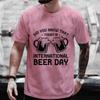 Beer DAY Fashion Graphic Men's T-shirts Funny Clothes Plus Size Matching Shirts Outfit Streetwear Y2k Clothes Short Sleeve Tees