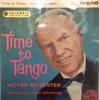 7inch Record VICTOR SILVESTER  HIS BALLROOM ORC  Time To Tango SEG8120 Columbia 1961 UK Jazz Used