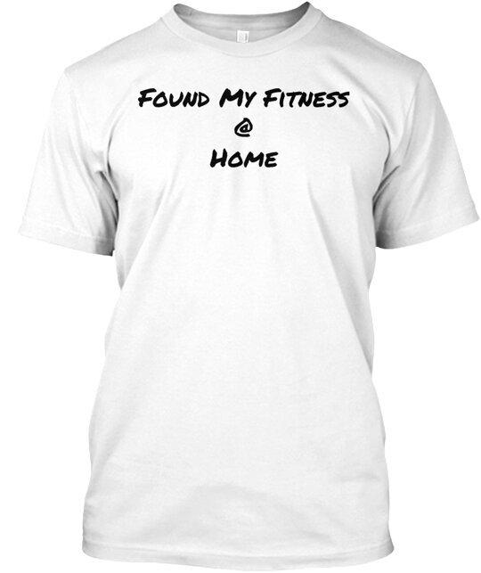 

Found My Fitness T-Shirt Made in the USA Size S to 5XL 3XL
