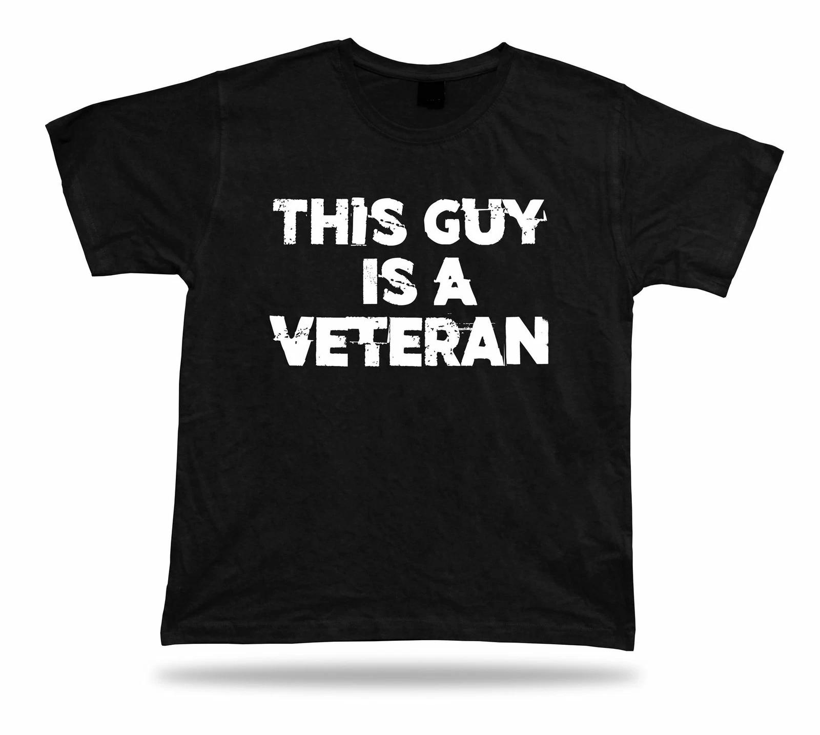 This Guy Is A Super Veteran Happy day T Shirt Gift Idea birhday present new tee S