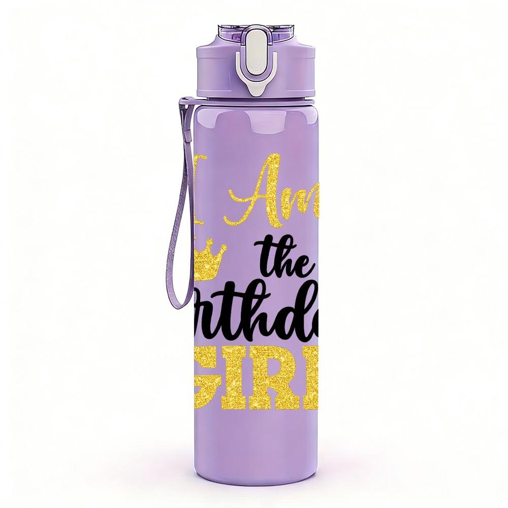 1PC I Am The Birthday Girl Crown Print 750ml Color Plastic Sports Water Bottle Leakproof Flip Straw Lid Suitable for Sports Office Home Use
