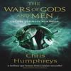 The Wars of Gods and Men by Chris Humphreys Paperback Book 9781473226104