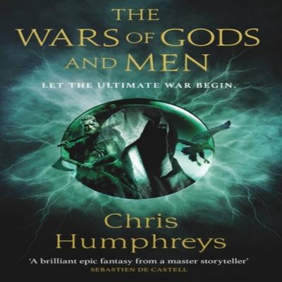 The Wars of Gods and Men by Chris Humphreys Paperback Book 9781473226104