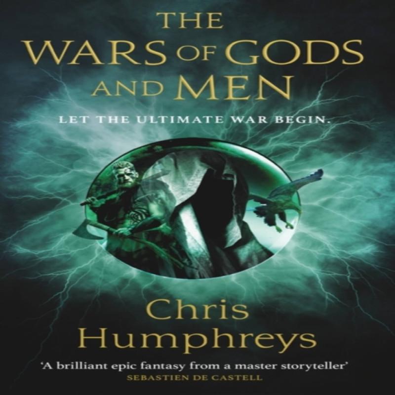 The Wars of Gods and Men by Chris Humphreys Paperback Book 9781473226104