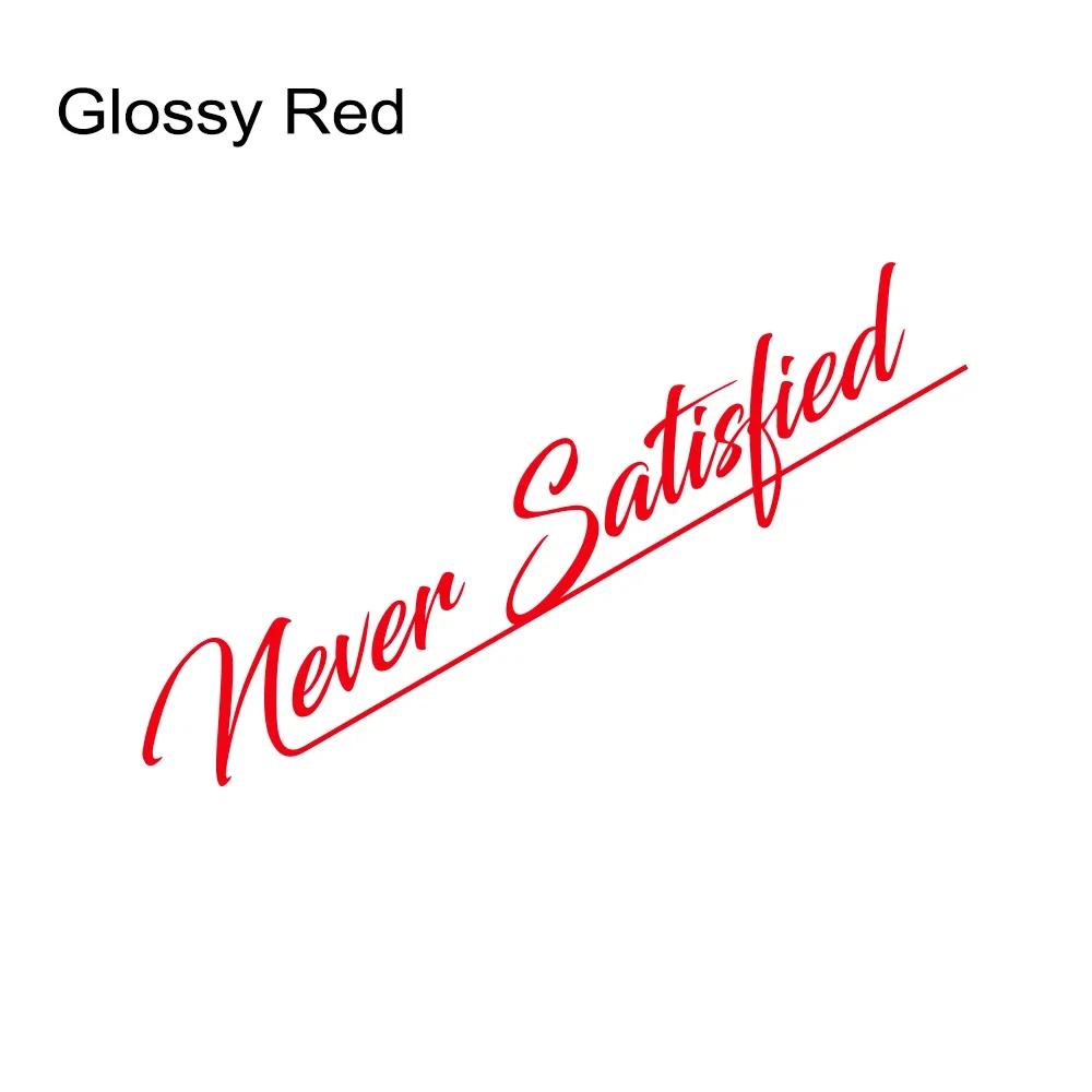 

Never Satisfied Car Front Rear Windshield Banner Body Fashion Vinyl Decals Decoration Car Racing Styling Decoration Accessories 56x11cm
