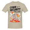 Funny Cyber Security They Said It Would Be Fun Funny Unisexs Printed Tshirt Unisex T Shirttshirts