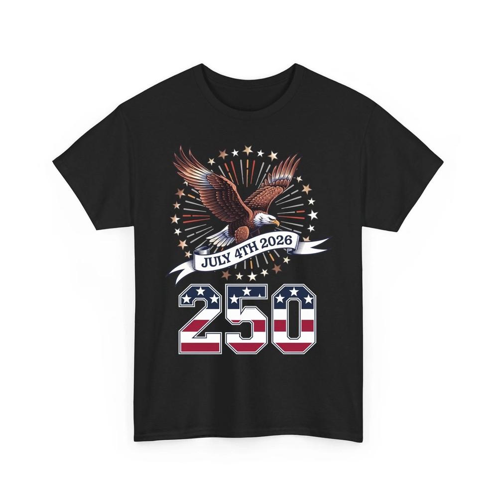 250th Anniversary Patriotic July 4th 17762026 USA Unisex TShirt Unisex T-Shirt XXXL